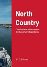 North Country - William Elliot Bulmer - 9781446746271