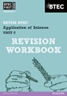 Pearson REVISE BTEC First in Applied Science: Application of Science - Unit 8 Revision Workbook: for home learning, 2025 assessments and 2026 exams - Jennifer Stafford-Brown - 9781446902844