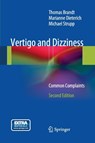 Vertigo and Dizziness - Thomas Brandt ; Marianne Dieterich ; Michael Strupp - 9781447159254