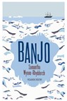 Banjo - Samantha Wynne-Rhydderch - 9781447209829