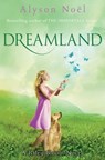 Dreamland - Alyson Noel - 9781447211051