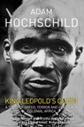 King Leopold's Ghost - Adam Hochschild - 9781447211358