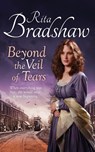 Beyond the Veil of Tears - Rita Bradshaw - 9781447217305