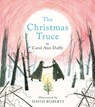 The Christmas Truce - Carol Ann Duffy DBE - 9781447218449