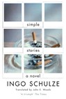Simple Stories - Ingo Schulze - 9781447219446