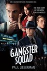 The Gangster Squad - Paul Lieberman - 9781447223641