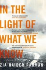 In the Light of What We Know - Zia Haider Rahman - 9781447231233