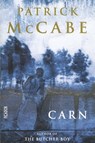 Carn - Patrick McCabe - 9781447231400