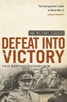 Defeat Into Victory - William Slim - 9781447236726