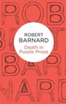 Death in Purple Prose - Robert Barnard - 9781447238737