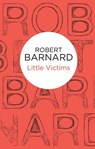 Little Victims - Robert Barnard - 9781447240105
