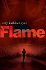 Flame - Amy Kathleen Ryan - 9781447241348