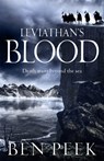 Leviathan's Blood - Ben Peek - 9781447251866