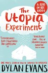 The Utopia Experiment - Dylan Evans - 9781447261339