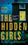 The Hidden Girls - Rebecca Whitney - 9781447265887