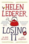 Losing It - Helen Lederer - 9781447267706