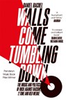 Walls Come Tumbling Down - Daniel Rachel - 9781447272694