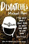 Dispatches - Michael Herr - 9781447275060