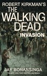 Invasion - Robert Kirkman ; Jay Bonansinga - 9781447275763