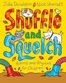 Shuffle and Squelch - Julia Donaldson - 9781447276814
