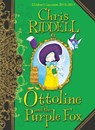 Ottoline and the Purple Fox - Chris Riddell - 9781447277927