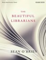 The Beautiful Librarians - Sean O'Brien - 9781447287506