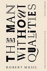 The Man Without Qualities - Robert Musil - 9781447289432