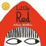 Little Red - Bethan Woollvin - 9781447291404