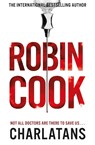 Charlatans - Robin Cook - 9781447298564