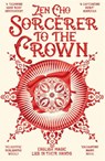 Sorcerer to the Crown - Zen Cho - 9781447299462
