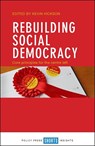 Rebuilding Social Democracy - Kevin (University of Liverpool) Hickson - 9781447333173