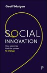 Social Innovation - Geoff (University College London) Mulgan - 9781447353799