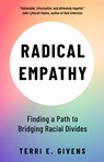 Radical Empathy - Terri (McGill University and Center for Higher Education) Givens - 9781447357254