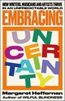 Embracing Uncertainty - Margaret (University of Bath Heffernan - 9781447372677