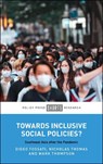 Towards Inclusive Social Policies? - Diego (City University of Hong Kong) Fossati ; Nicholas (City University of Hong Kong) Thomas ; Mark (City University of Hong Kong) Thompson - 9781447376231