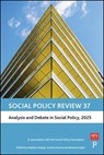 Social Policy Review 37: Analysis and Debate in Social Policy, 2025 - Lee Gregory - 9781447377214