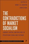 The Contradictions of Market Socialism -  - 9781447379225