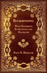 Bookbinding - With Numerous Engravings and Diagrams - Paul N. Hasluck - 9781447436751
