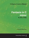 FANTASIA IN C MINOR - A SCORE - Wolfgang Amadeus Mozart - 9781447474425