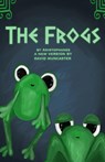 The Frogs - David Muncaster - 9781447860150