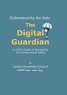 Cybersecurity for kids - Zainah Khulaif - 9781447867807