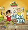 Bug Club Comics for Phonics Reception Phase 2 Set 01-02 Is Nan In? - Celia Warren - 9781447912699