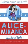 Alice-Miranda in New York - Jacqueline Harvey - 9781448101252