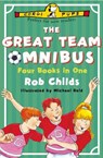 The Great Team Omnibus - Rob Childs - 9781448102006