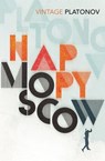 Happy Moscow - Andrey Platonov - 9781448104581