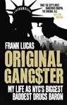 Original Gangster - Frank Lucas - 9781448116294