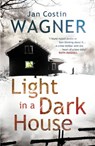 Light in a Dark House - Jan Costin Wagner - 9781448129393