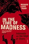 In The Time Of Madness - Richard Lloyd Parry - 9781448130542