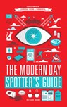 The Modern Day Spotter's Guide - Richard Horne - 9781448130849