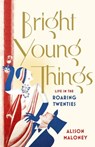 Bright Young Things - Alison Maloney - 9781448132263